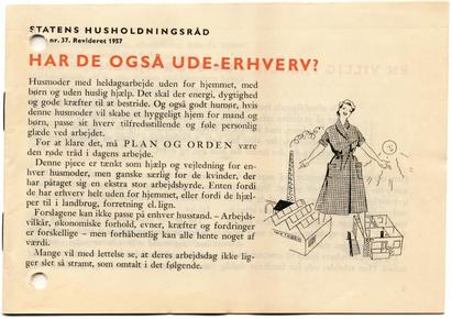 Rationalisering af husarbejdet var den anbefalede løsning til den husmoderen, der også gik på arbejde. Her ses en Pjece fra Statens Husholdningsråd fra 1957.